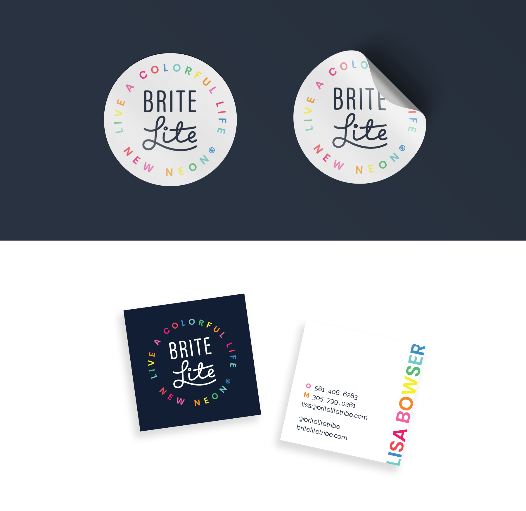 Brite Lite business cards with circular logo in white and rainbow type on a dark navy background, the back is white with the owners name anchored vertically in rainbow, with navy business information. Colorful circular stickers are shown above it.