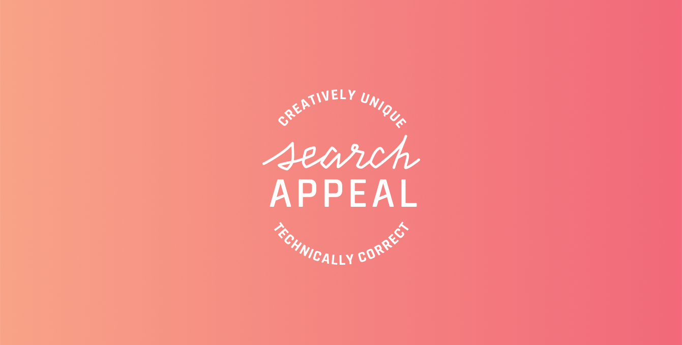 Logo design for Search Appeal features white script & san serif type centered with the tagline "creatively unique" above & "technically correct" below, on a on a warm orange & salmon gradient background.